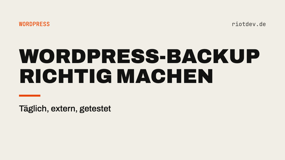 WordPress-Backup: Warum tägliche Sicherungen Pflicht sind – und wie sie richtig gehen