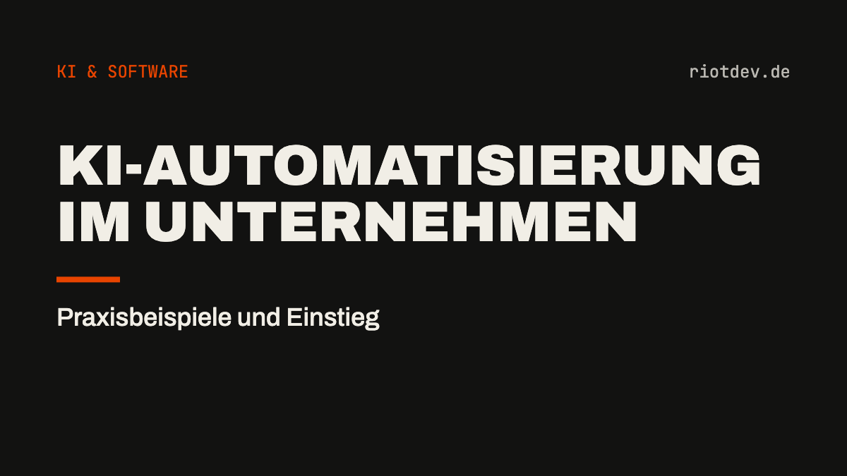 KI-Automatisierung von Geschäftsprozessen: Praxisbeispiele und Einstieg